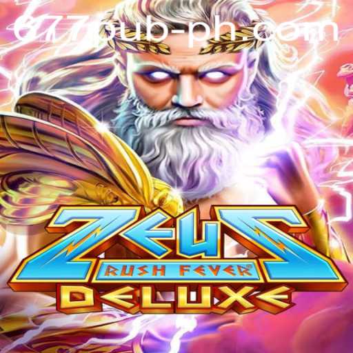 Experience the Thrill with ZeusRushFeverDeluxe: An Epic Gaming Adventure
